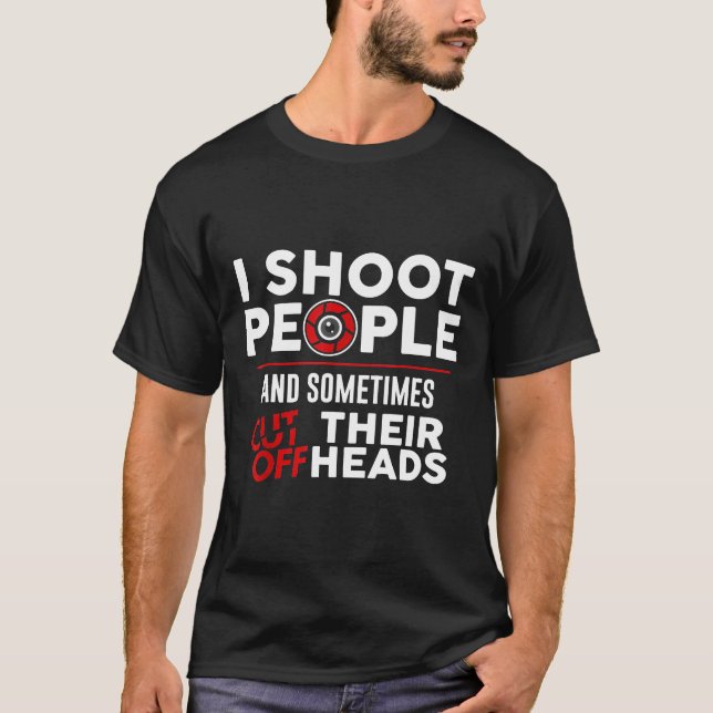 Jag skjuter folk och skär ibland av deras huvud t shirt (Framsida)