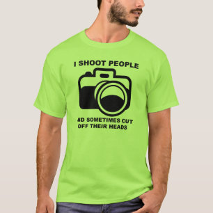 Jag skjuter folk rolig fotograffotografi Shir T-shirt