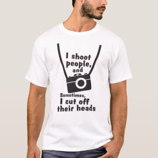 Jag skjuter folk rolig fotografiT-tröja T Shirt