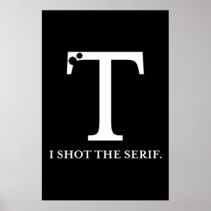 jag sköt den roliga typografin för seriffen poster