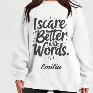 Jag Skrämmer bättre med Ord eget namn Halloween T Shirt