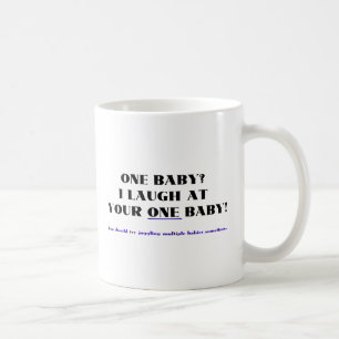 Jag skrattar på din en bebis! kaffemugg