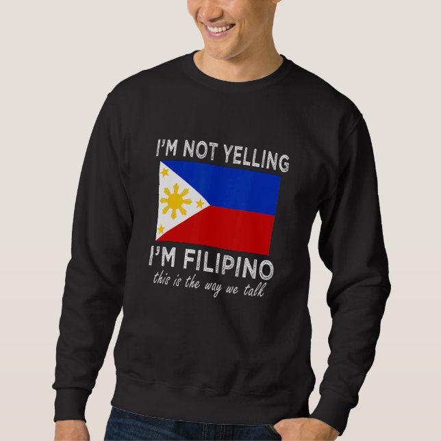 Jag skriker inte att jag är Filipino. Lång Ärmad Tröja (Framsida)