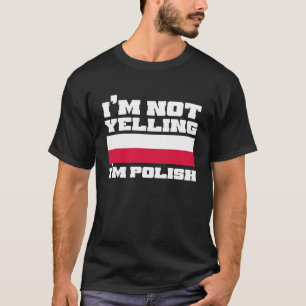Jag skriker inte att jag är polsk poland t shirt