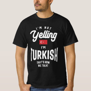 Jag skriker inte att jag är turkiskt lustigt Pride T Shirt