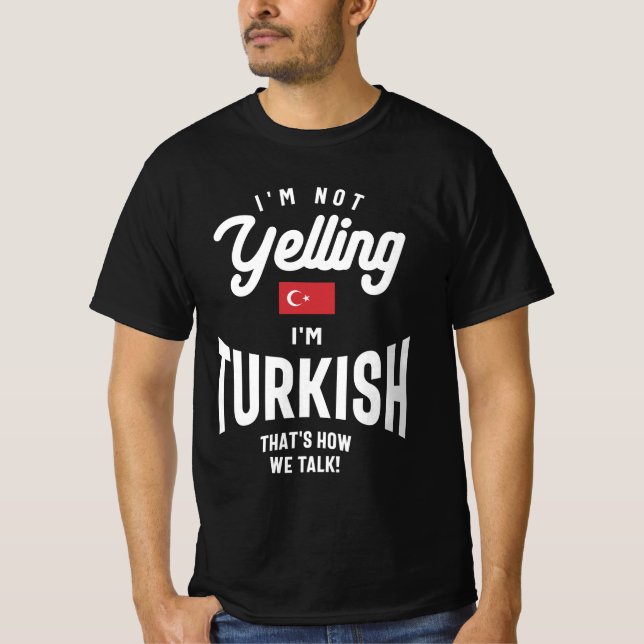 Jag skriker inte att jag är turkiskt lustigt Pride T Shirt (Framsida)