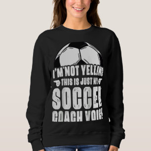 Jag skriker inte, det här är bara min fotbollsträn t shirt