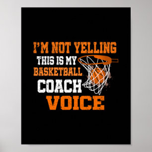 Jag skriker inte, det här är min coachröst poster