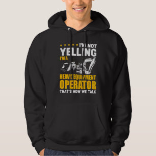 Jag Skriker Inte Grävlastaroperatör Grävmaskin Hoodie