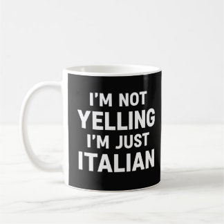 Jag skriker inte, jag är bara italienare Roligt Sa Kaffemugg