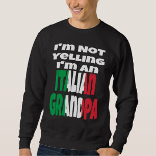 Jag skriker inte jag är en italiensk farfar Italie Lång Ärmad Tröja
