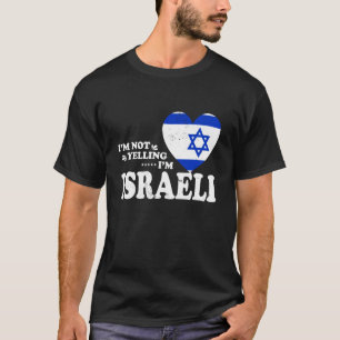 Jag skriker inte jag är israelisk flagg souvenir m t shirt