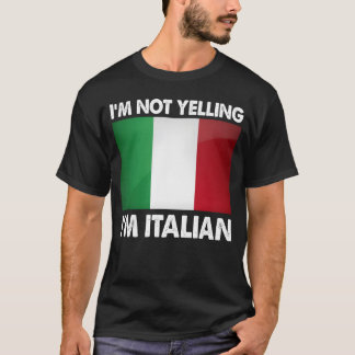 Jag skriker inte, jag är italiensk, rolig italiens t shirt