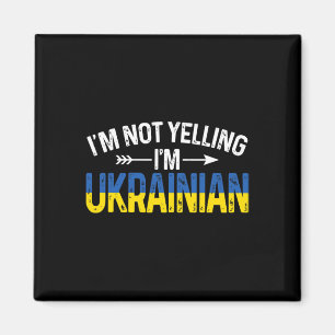 Jag skriker inte, jag är ukrainsk rolig Ukraina sk Magnet