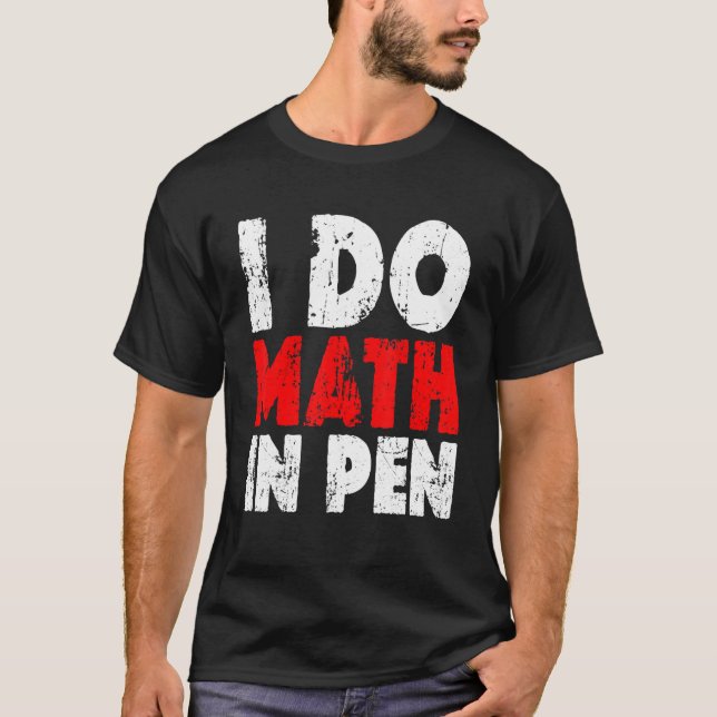 Jag skriver matematik i pennan t shirt (Framsida)