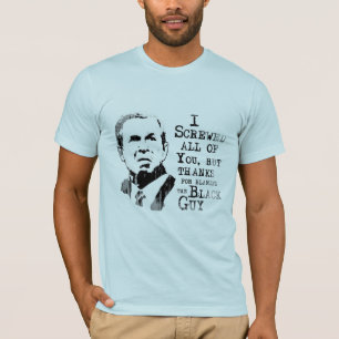 Jag skruvade alla dig men tack för att klandra tee shirt