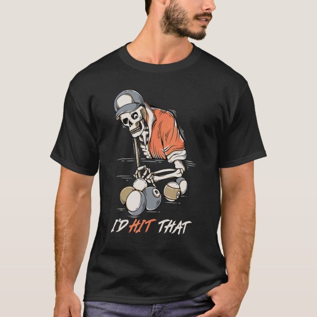 Jag skulle alltid Slått att Boll-idrottens biljard T Shirt (Framsida)