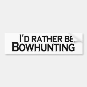 Jag skulle är ganska Bowhunting Bildekal