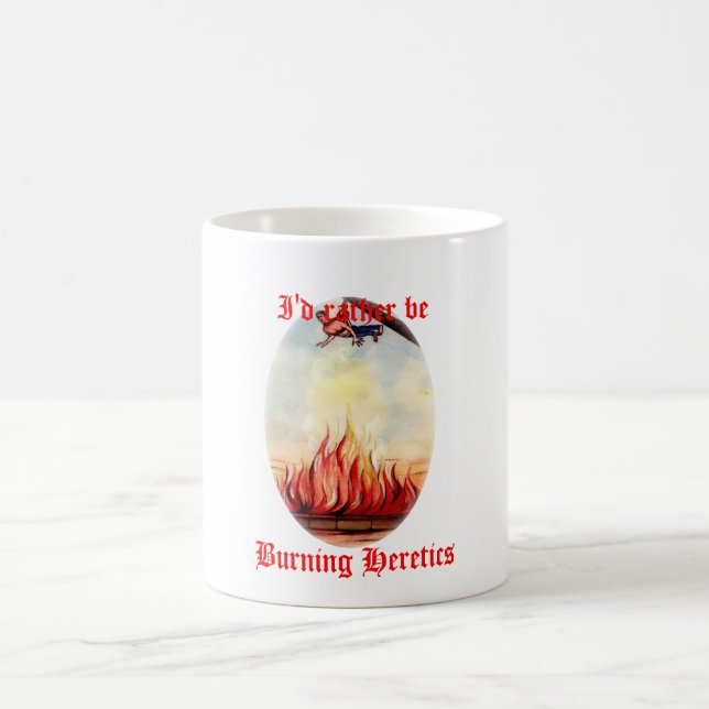 Jag skulle är ganska den brinna kättaremuggen kaffemugg (Center)