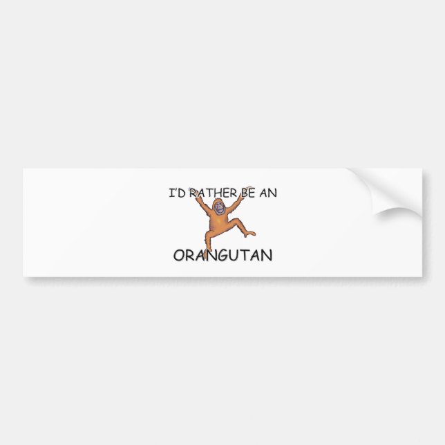 Jag skulle är ganska en Orangutan Bildekal (Framsidan)