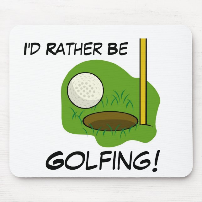Jag skulle är ganska golfspelet Mousepad Musmatta (Framsidan)
