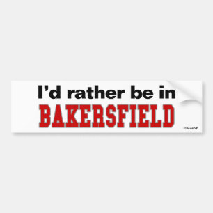 Jag skulle är ganska i Bakersfield Bildekal