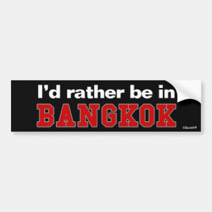 Jag skulle är ganska i Bangkok Bildekal