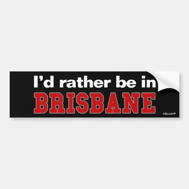 Jag skulle är ganska i Brisbane Bildekal (Framsidan)
