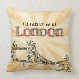 Jag skulle är ganska i den London dekorativ kudde