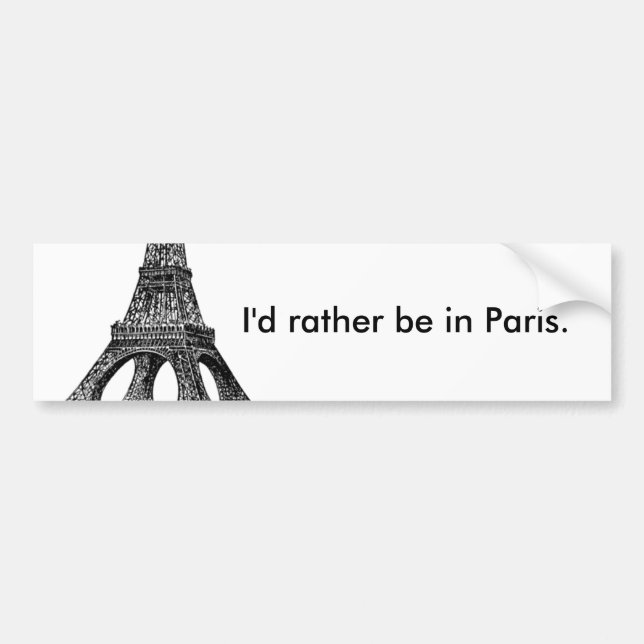 Jag skulle är ganska i den Paris BILDEKALET Bildekal (Framsidan)