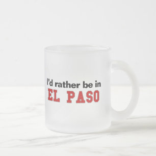 Jag skulle är ganska i El Paso Frostad Glasmugg