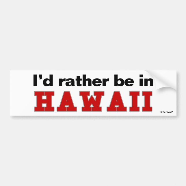 Jag skulle är ganska i Hawaii Bildekal (Framsidan)