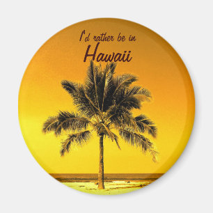 Jag skulle är ganska i Hawaii Magnet