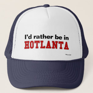 Jag skulle är ganska i Hotlanta Keps