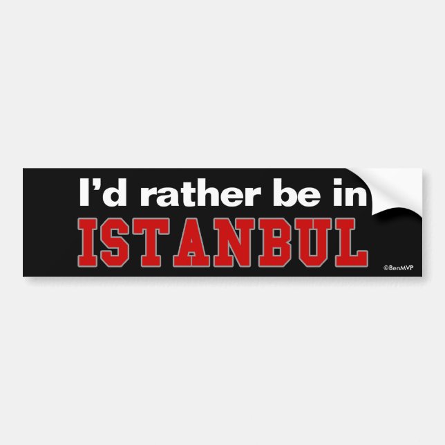 Jag skulle är ganska i Istanbul Bildekal (Framsidan)