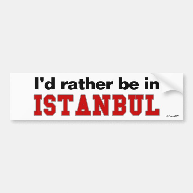 Jag skulle är ganska i Istanbul Bildekal (Framsidan)