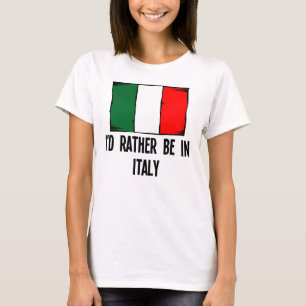 Jag skulle är ganska i italien tee shirt