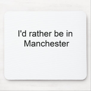 Jag skulle är ganska i Manchester… Musmatta