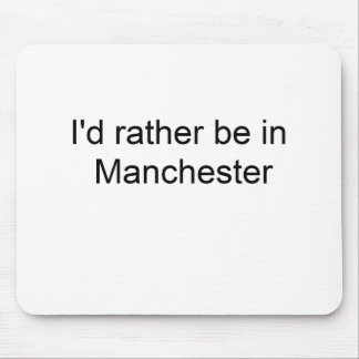 Jag skulle är ganska i Manchester… Musmatta