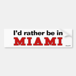 Jag skulle är ganska i Miami Bildekal