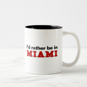Jag skulle är ganska i Miami Två-Tonad Mugg