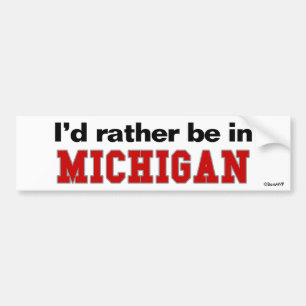 Jag skulle är ganska i Michigan Bildekal