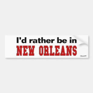 Jag skulle är ganska i New Orleans Bildekal
