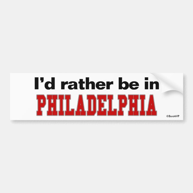 Jag skulle är ganska i Philadelphia Bildekal (Framsidan)