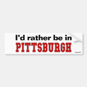 Jag skulle är ganska i Pittsburgh Bildekal
