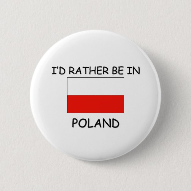 Jag skulle är ganska i Polen Knapp (Framsida)