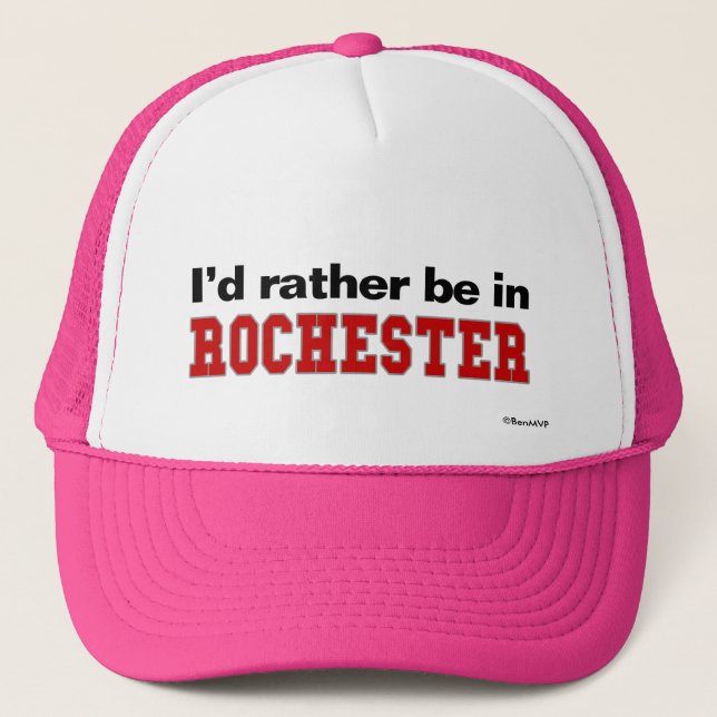 Jag skulle är ganska i Rochester Truckerkeps (Framsida)