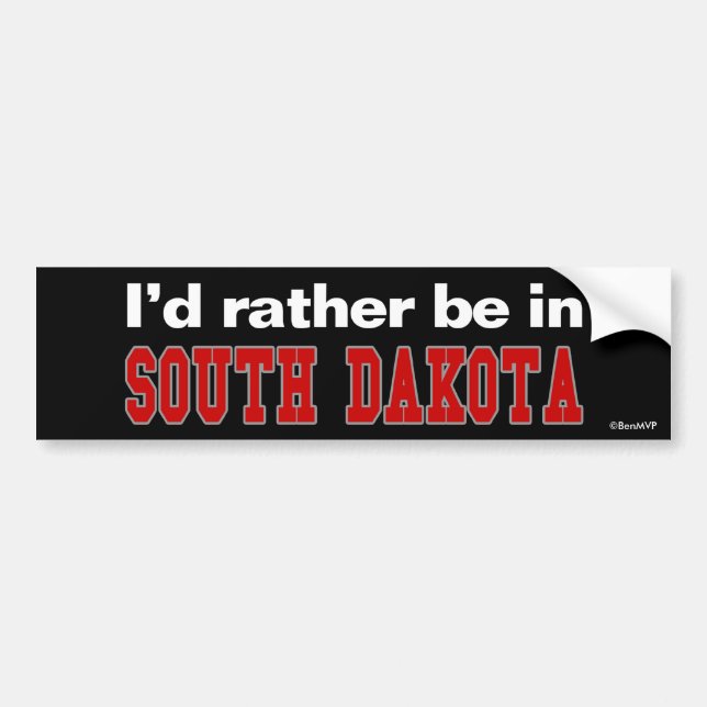 Jag skulle är ganska i South Dakota Bildekal (Framsidan)