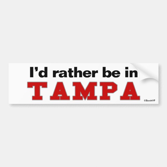 Jag skulle är ganska i Tampa Bildekal (Framsidan)