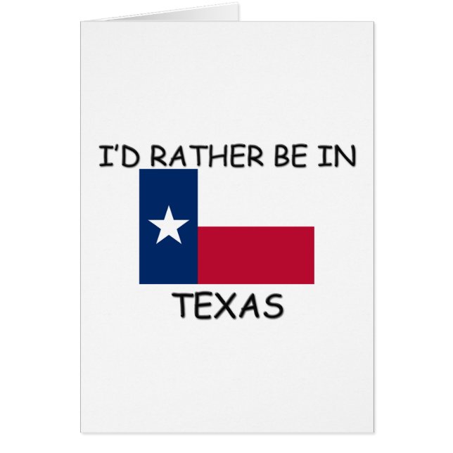 Jag skulle är ganska i Texas Hälsningskort (Framsidan)